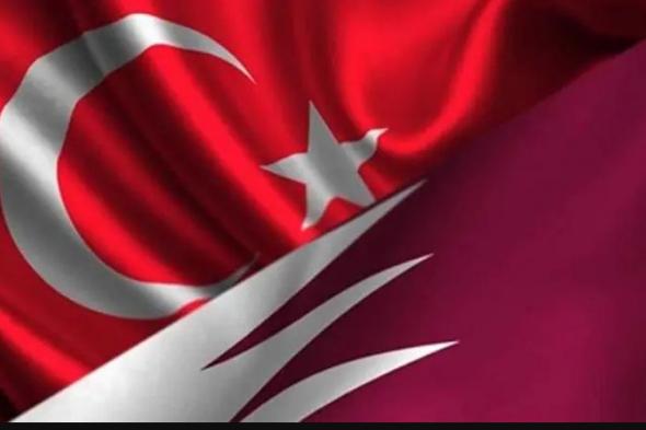 تركيا وقطر تهدفان لزيادة التبادل التجاري إلى 5 مليارات دولار